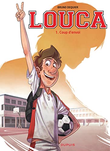 Louca 1 Coup d'envoi von DUPUIS