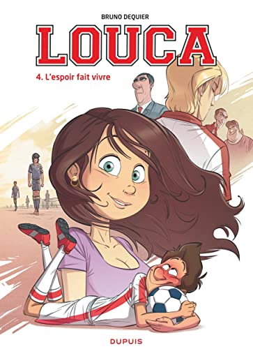 Louca 4/L'espoir fait vivre