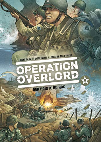 Operation Overlord: Bd. 5: Der Pointe du Hoc von Panini Verlags GmbH
