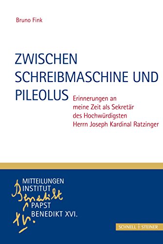 Zwischen Schreibmaschine und Pileolus: Erinnerungen an meine Zeit als Sekretär des Hochwürdigsten Herrn Joseph Kardinal Ratzinger (Monographische ... Institut Papst Benedikt XVI., Band 3) von Schnell & Steiner