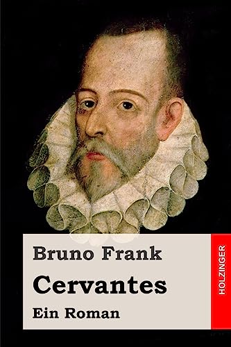 Cervantes: Ein Roman von Createspace Independent Publishing Platform