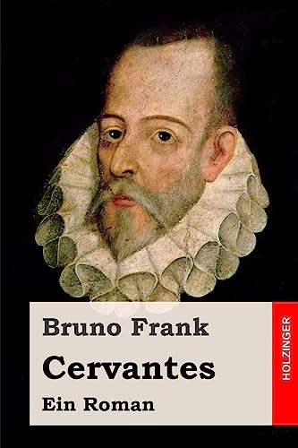Cervantes: Ein Roman von CREATESPACE