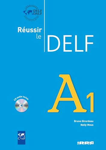 Réussir le DELF - Aktuelle Ausgabe: A1 - Livre mit CD: Livre A1 & CD audio
