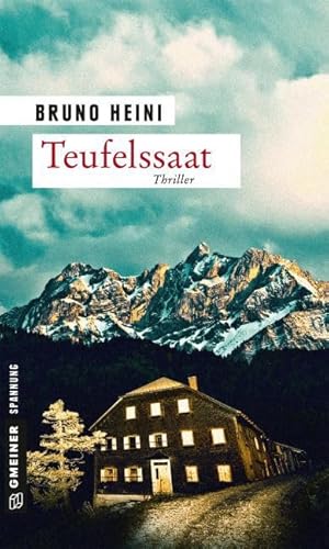 Teufelssaat: Thriller (Thriller im GMEINER-Verlag)