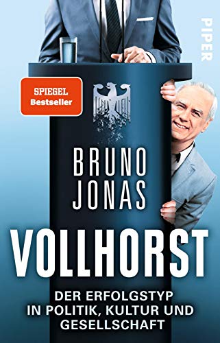 Vollhorst: Der Erfolgstyp in Politik, Kultur und Gesellschaft
