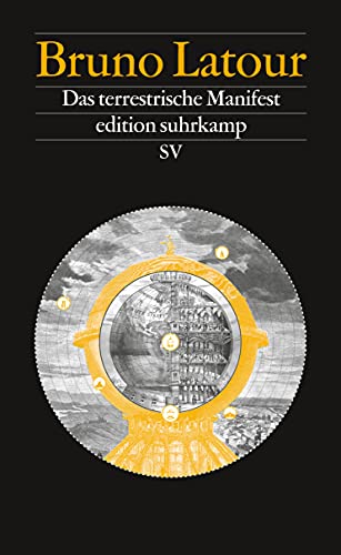 Das terrestrische Manifest (edition suhrkamp) von Suhrkamp Verlag AG