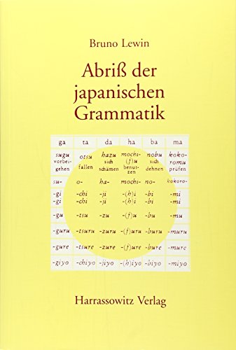 Abriss der japanischen Grammatik auf der Grundlage der klassischen Schriftsprache von Harrassowitz Verlag