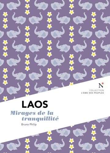 Laos: Mirages de la tranquillité von NEVICATA