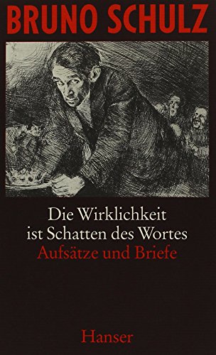 Die Wirklichkeit ist Schatten des Wortes : Aufsätze und Briefe von HANSER FACHBUCHVERLAG