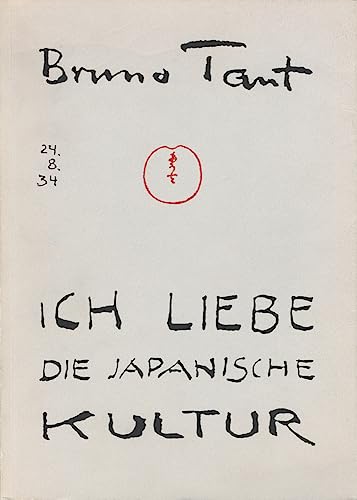 Ich liebe die japanische Kultur: Kleine Schriften über Japan von Gebruder Mann Verlag