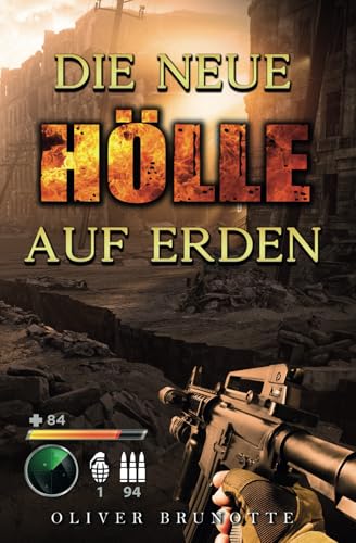 Die neue Hölle auf Erden (Das neue Paradies auf Erden, Band 2) von Independently published