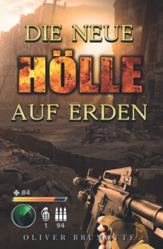 Die neue Hölle auf Erden (Das neue Paradies auf Erden, Band 2)