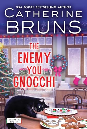 The Enemy You Gnocchi: A Christmas Cozy Mystery (Italian Chef Mysteries, 3) von Poisoned Pen Press