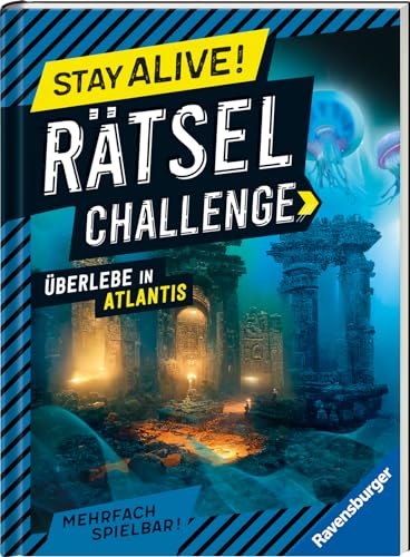 Ravensburger Stay alive! Rätsel-Challenge - Überlebe in Atlantis - Rätselbuch für Gaming-Fans ab 8 Jahren von Ravensburger Verlag GmbH