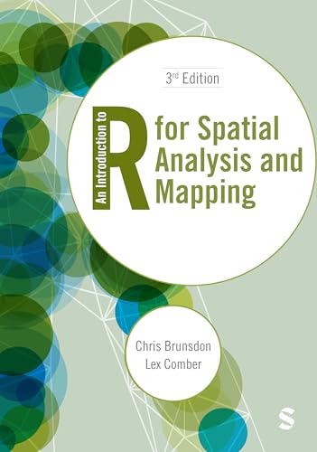 An Introduction to R for Spatial Analysis and Mapping (Spatial Analytics and GIS) von SAGE Publications Ltd