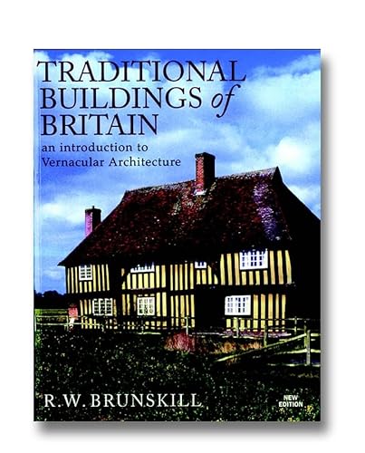 Traditional Buildings of Britain (Vernacular Buildings (Yale)) von Yale University Press
