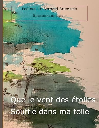 Que le vent des etoiles souffle dans ma toile von BoD – Books on Demand – Frankreich