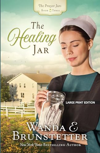 The Healing Jar (Prayer Jars, Band 3)