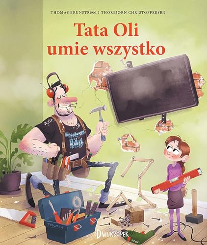 Tata Oli umie wszystko: Tata Oli Tom 12 Tata Oli umie wszystko: Tata Oli Tom 12 von Dwukropek