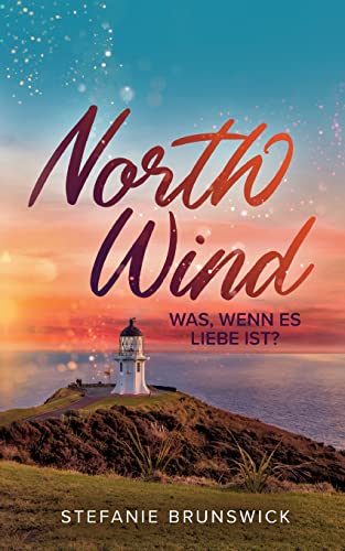 North Wind: Was, wenn es Liebe ist? von BoD – Books on Demand
