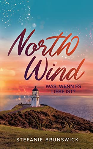 North Wind: Was, wenn es Liebe ist?