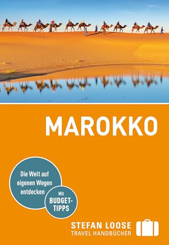 Stefan Loose Reiseführer Marokko: mit Reiseatlas von Loose