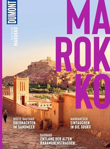DuMont Bildatlas Marokko: Das praktische Reisemagazin zur Einstimmung. von DUMONT REISEVERLAG