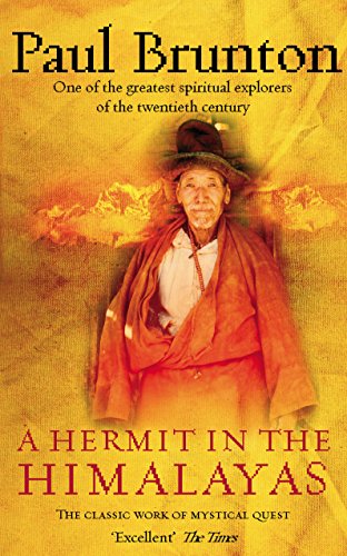 A Hermit in the Himalayas: The Classic Work of Mystical Quest A Hermit in the Himalayas: The Classic Work of Mystical Quest von Rider