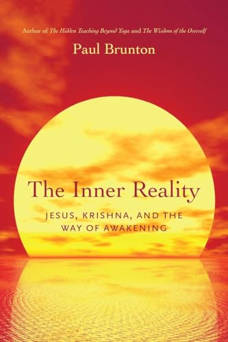 The Inner Reality: Jesus, Krishna, and the Way of Awakening von North Atlantic Books