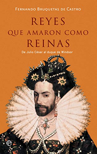 Reyes que amaron como reinas: De Julio César al duque de Windsor (Bolsillo) von LA ESFERA DE LOS LIBROS, S.L.