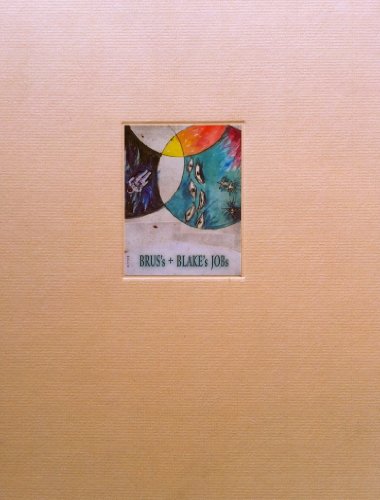 Brus's & Blake's Jobs: Katalog zur Ausstellung in der Neuen Galerie Graz, 2008/2009