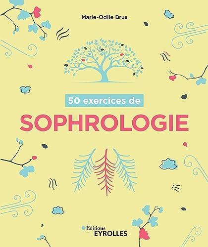 50 exercices de sophrologie von EYROLLES