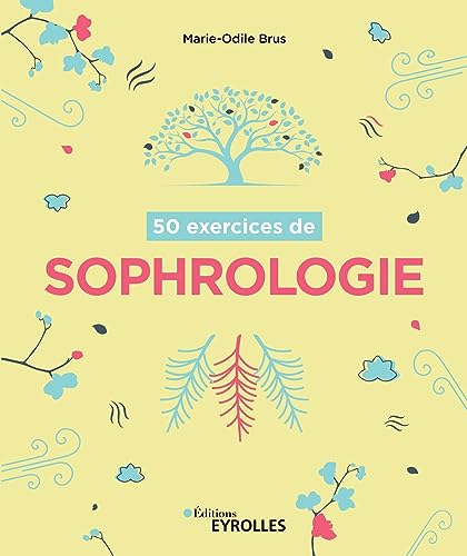 50 exercices de sophrologie von EYROLLES