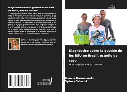 Diagnóstico sobre la gestión de los RSU en Brasil, estudio de caso: Porto Alegre y Capão da Canoa/RS von Ediciones Nuestro Conocimiento
