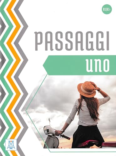 Passaggi - B1/B1+ - per la scuola secondaria di primo grado: Libro + MP3 e video online - UNO von Alma Edizioni