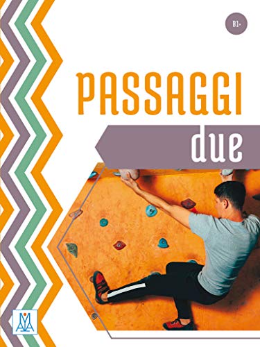 Passaggi Due: Kurs- und Arbeitsbuch