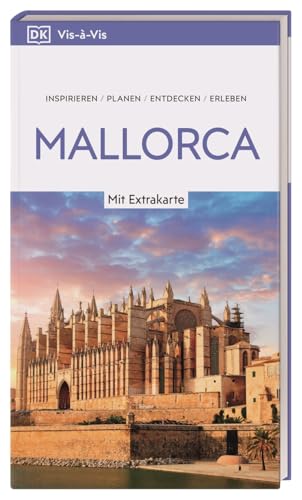 Vis-à-Vis Reiseführer Mallorca: Mit wetterfester Extra-Karte und detailreichen 3-D-Illustrationen von Dorling Kindersley Reiseführer