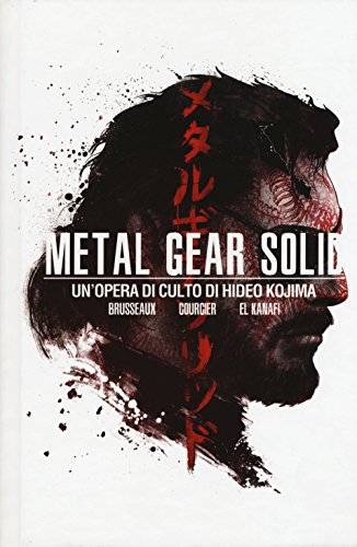 Metal Gear Solid. Un'opera di culto di Hideo Kojima (Cultura videoludica) von Multiplayer Edizioni