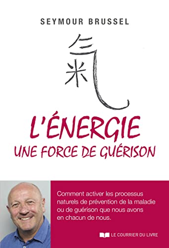 L'énergie, une force de guérison