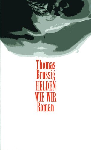 Helden wie wir: Roman