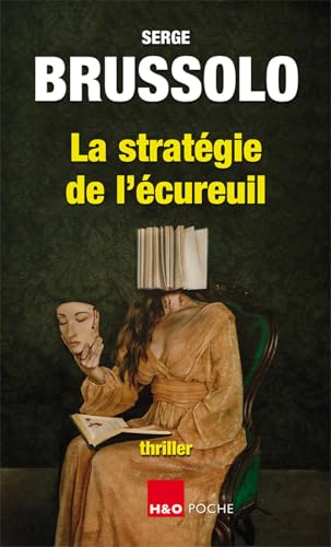 La stratégie de l'écureuil