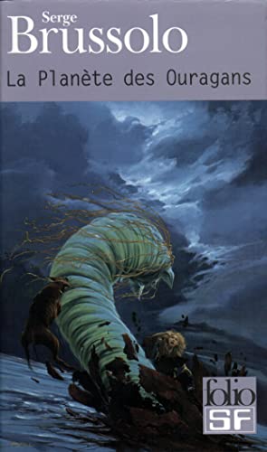 Planete Des Ouragans: La petite fille et le doberman. Naufrage sur une chaise électrique (Folio Science Fiction)