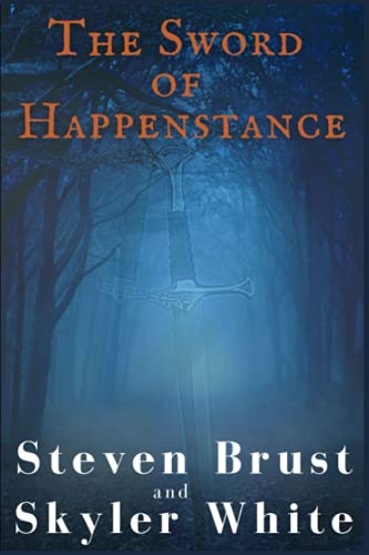 The Sword Of Happenstance von Independently published