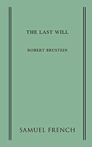 The Last Will The Last Will von Samuel French, Inc.