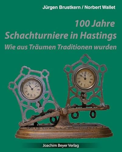 100 Jahre Schachturniere in Hastings: Wie aus Träumen Traditionen wurden