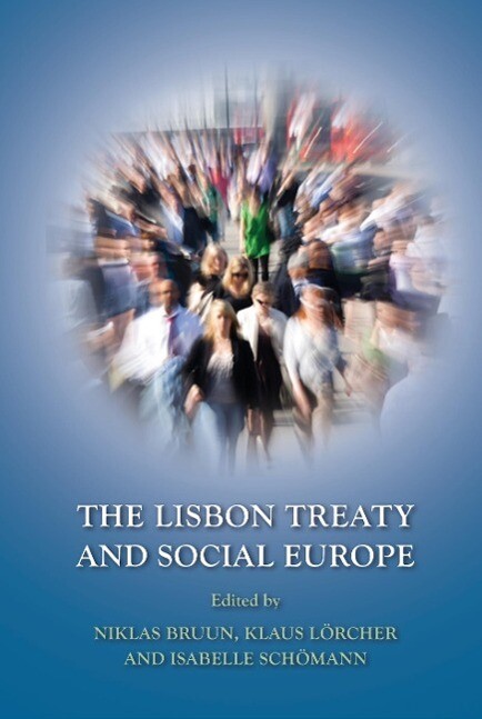 The Lisbon Treaty and Social Europe von Hart Publishing