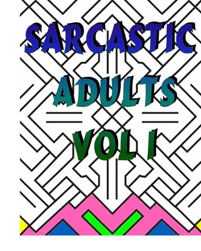 Sarcastic Adults Vol 1 von Blurb