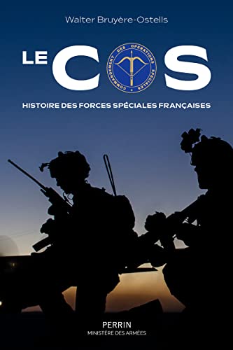 Le Cos - Histoire des forces spéciales françaises von PERRIN