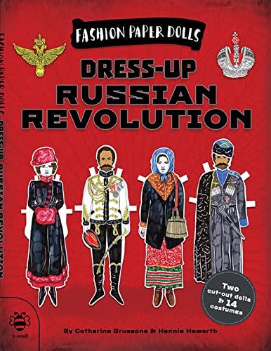 Dress-up Russian Revolution (Fashion Paper Dolls): 1