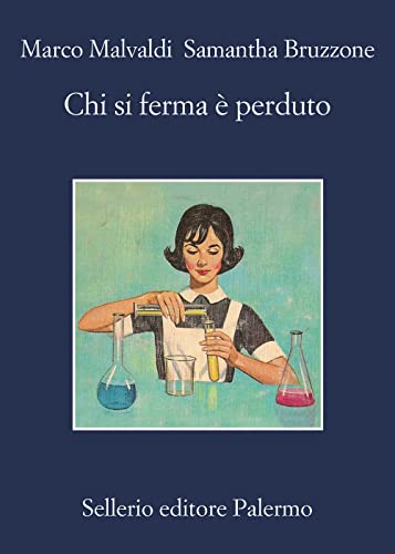 Chi si ferma e' perduto (La memoria)